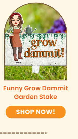Funny Sign Grow Dammit Garden Stake