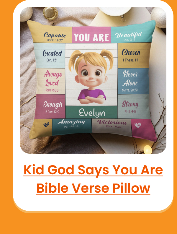 Kid God Says You Are Bible Verse Pillow
