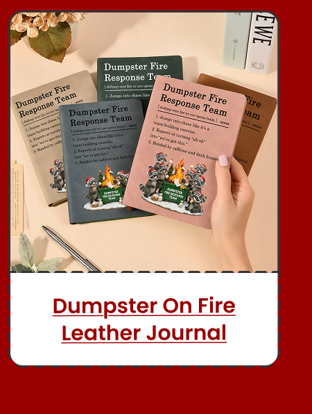 Dumpster On Fire Response Team Leather Journal