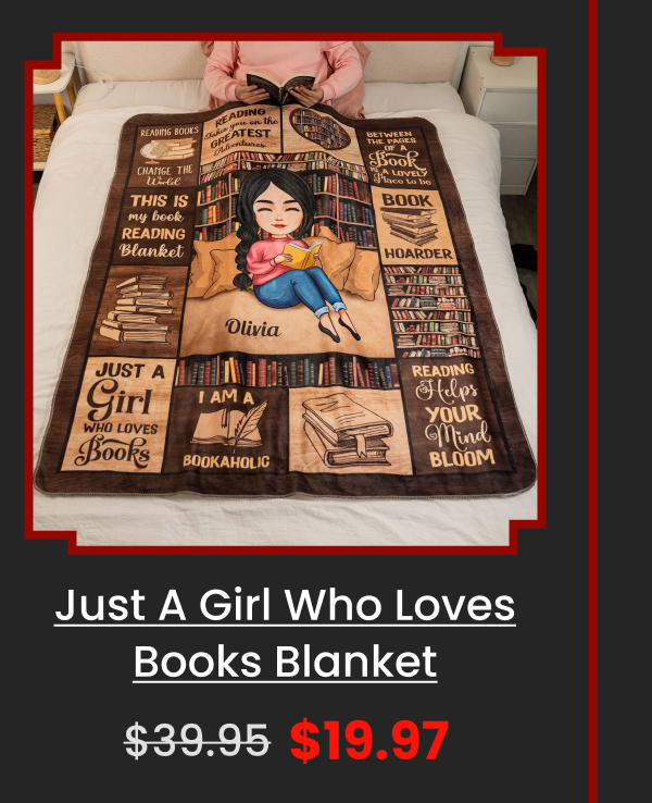 Just A Girl Who Loves Books Blanket 
