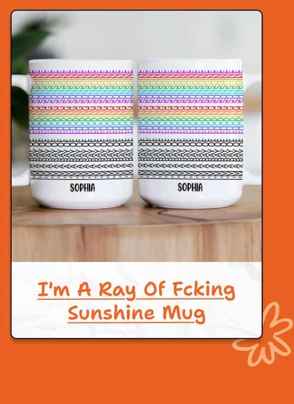 I'm A Ray Of Fcking Sunshine Mug