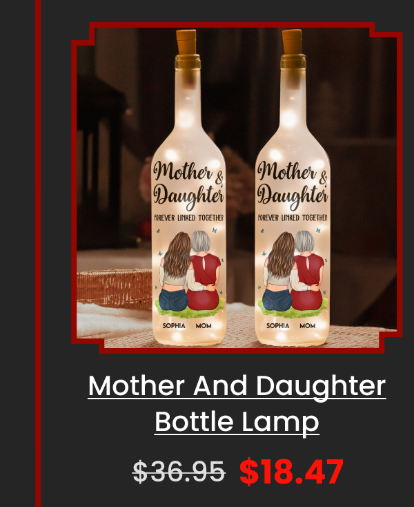 Mother And Daughter Forever Linked Together Bottle Lamp