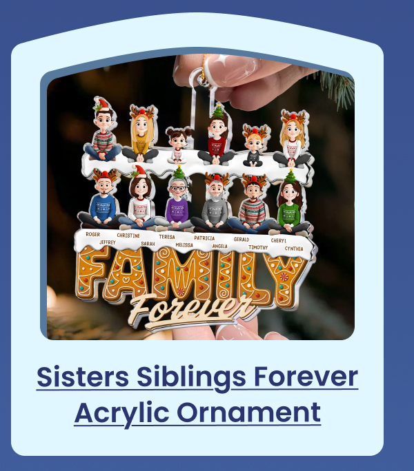 Sisters Siblings Forever Acrylic Ornament