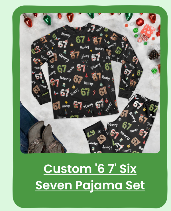 Custom '6 7' Six Seven Christmas Pajama Set