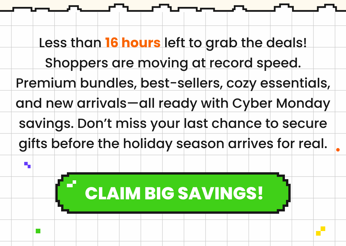 Shop Our Cyber Monday Sale