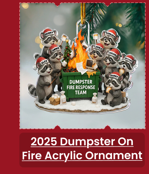 2025 Dumpster On Fire Acrylic Ornament