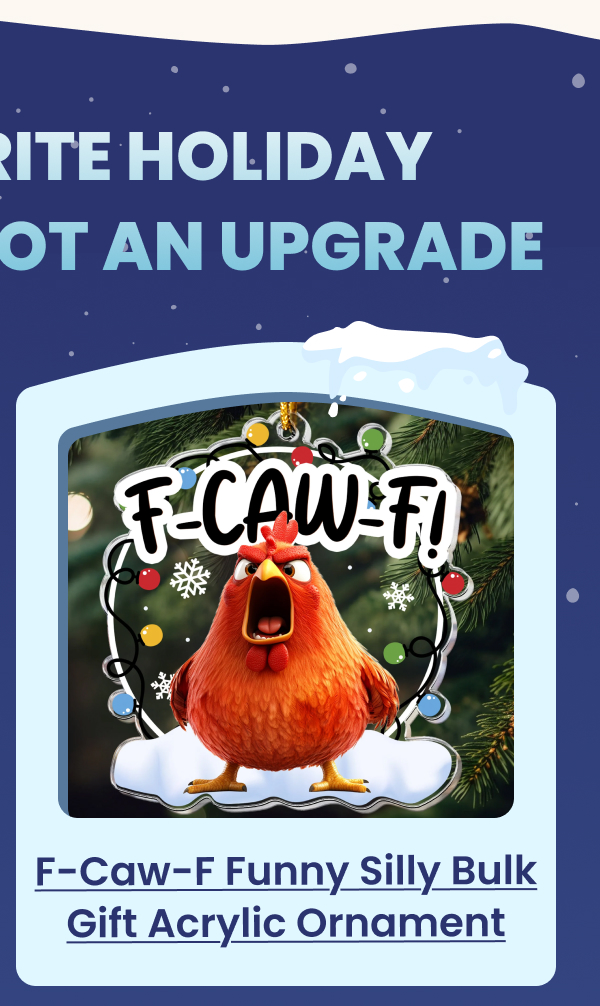 F-Caw-F Funny Silly Bulk Gift Acrylic Ornament