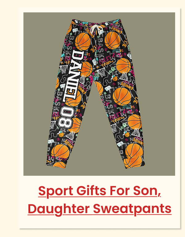Sport Gifts For Son, Daughter Sweatpants