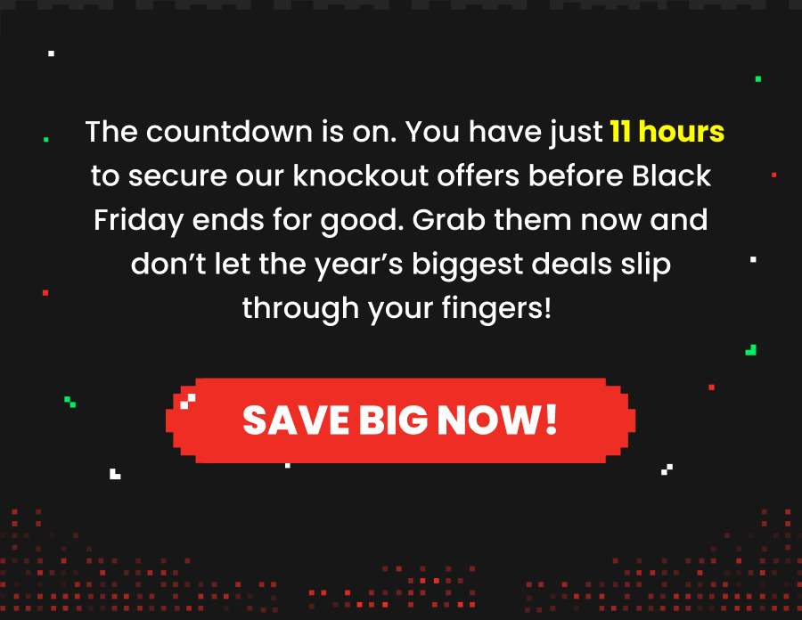 Shop Our Black Friday Extended Sale