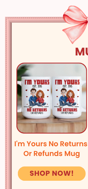 New Version Cartoon Couple I'm Yours No Returns Or Refunds Mug
