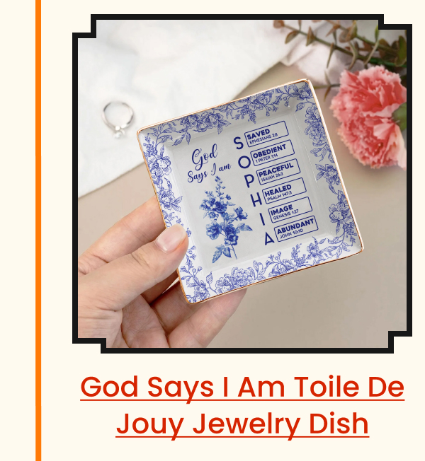 God Says I Am Toile De Jouy Jewelry Dish
