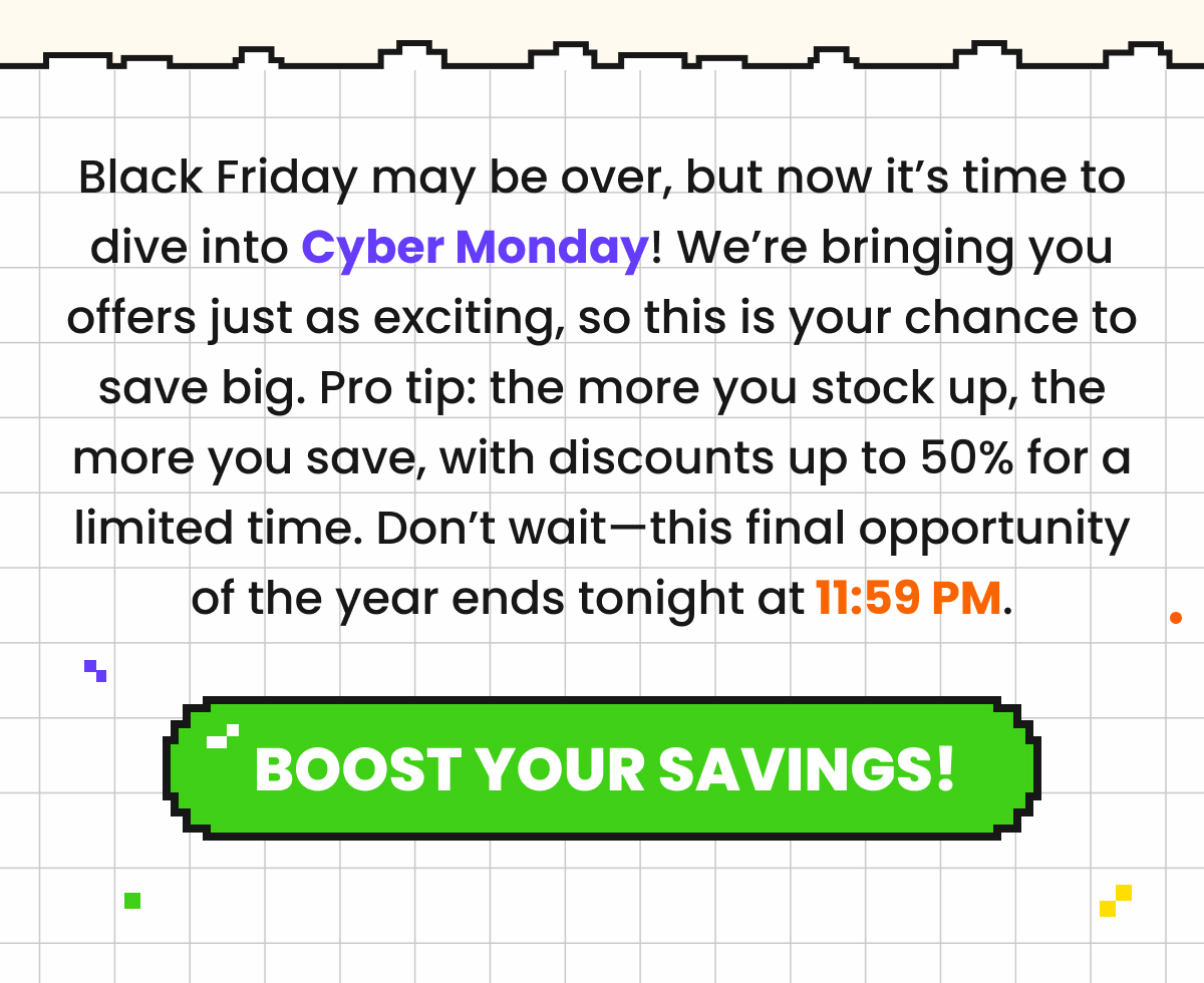 Shop Our Cyber Monday Sale