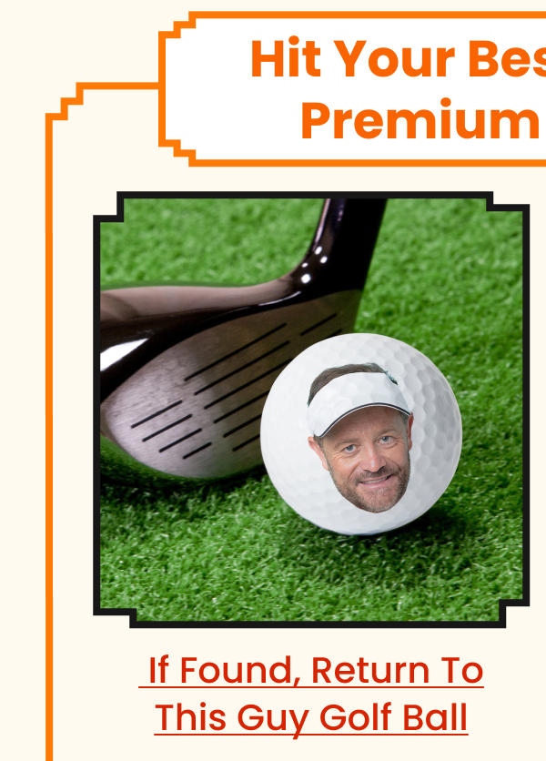 If Found, Return To This Guy Golf Ball