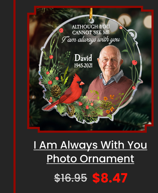 I Am Always With You Photo Ornament