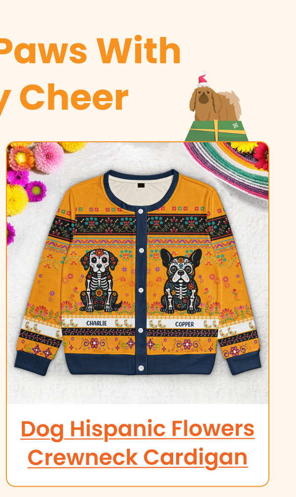 Dog Hispanic Mexican Flowers Crewneck Cardigan