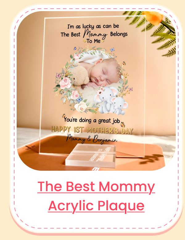 The Best Mommy Belongs To Me Acrylic Photo Plaque