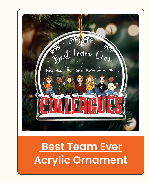 Best Team Ever Colleagues Acrylic Ornament