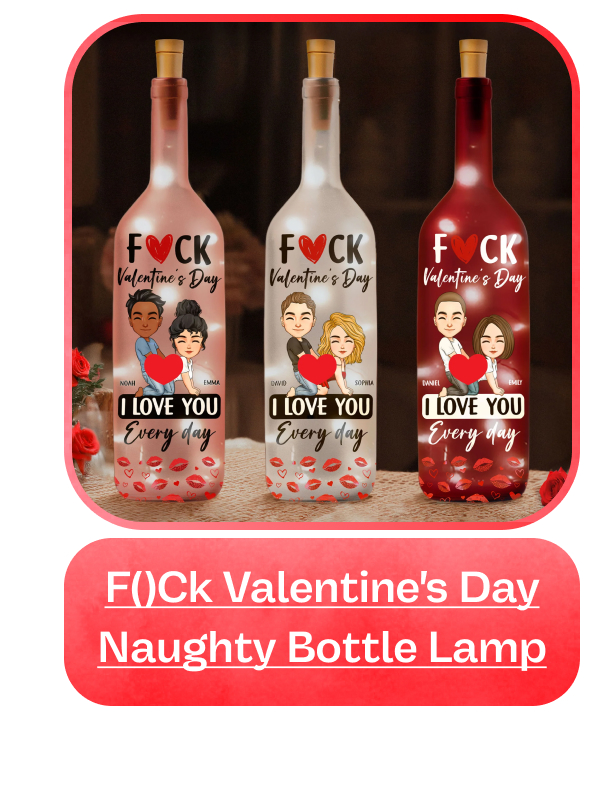 F()ck Valentine's Day Naughty Bottle Lamp