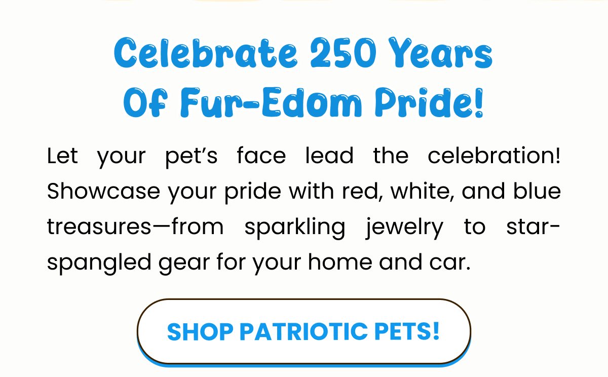 Shop America's 250th Gifts For Pet Lovers