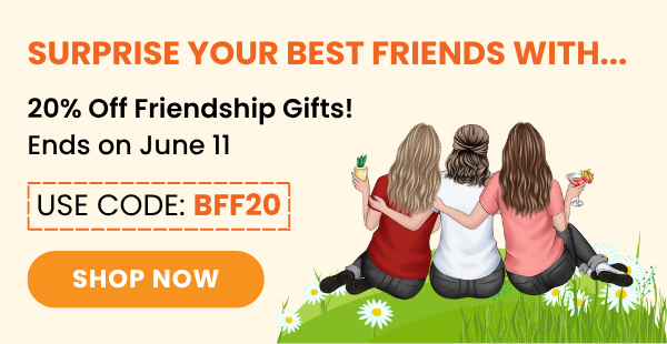 Shop 20% off Friendship gifts