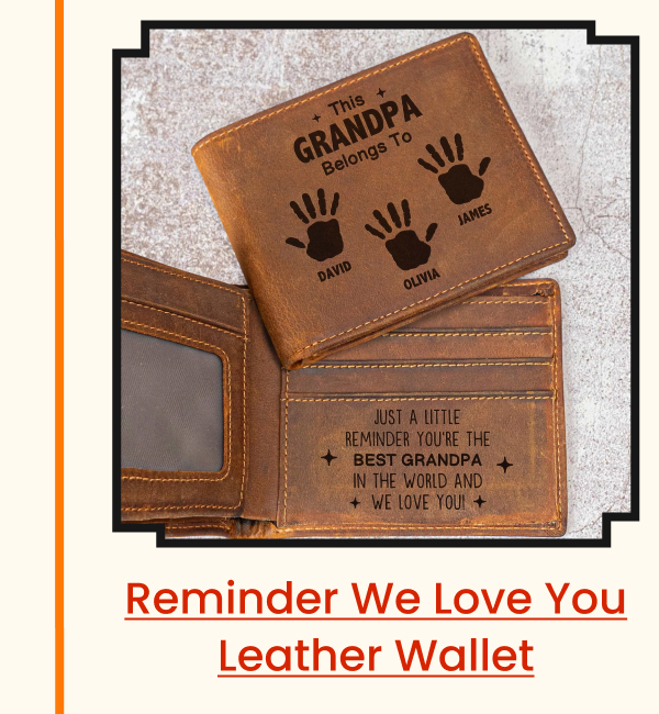 Reminder We Love You Leather Wallet