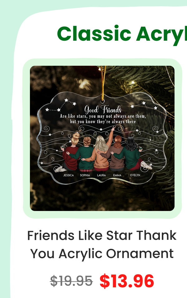 Friends Like Star Thank You Gifts For Friends, Sisters Acrylic Ornament 