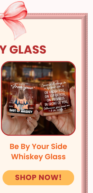 Promise To Always Be By Your Side Whiskey Glass