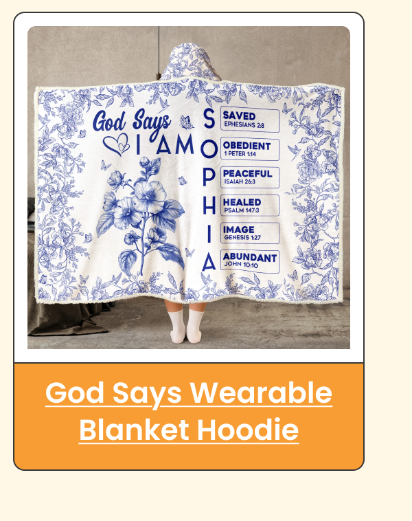 God Says I Am Wearable Blanket Hoodie