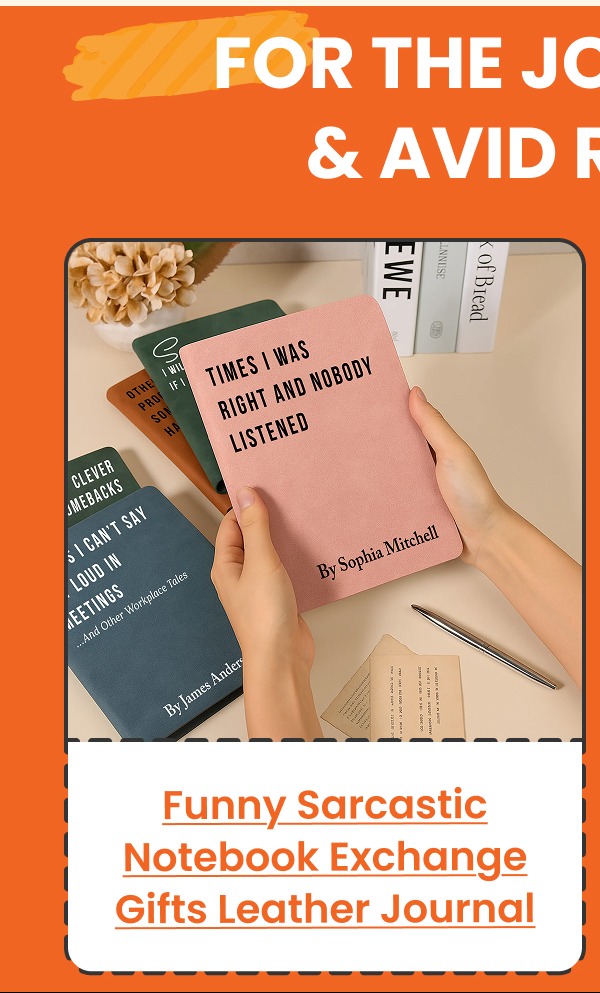 Funny Sarcastic Notebook Coworker Gag Gifts, White Elephant, Exchange Gifts Leather Journal