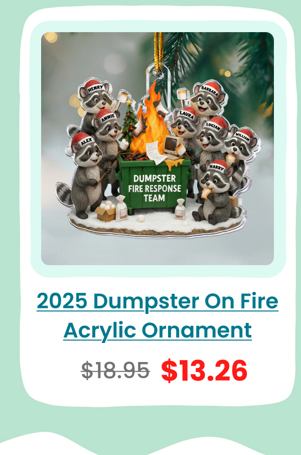 2025 Dumpster On Fire Response Team Funny Exchange Gift For Coworker Team Acrylic Ornament