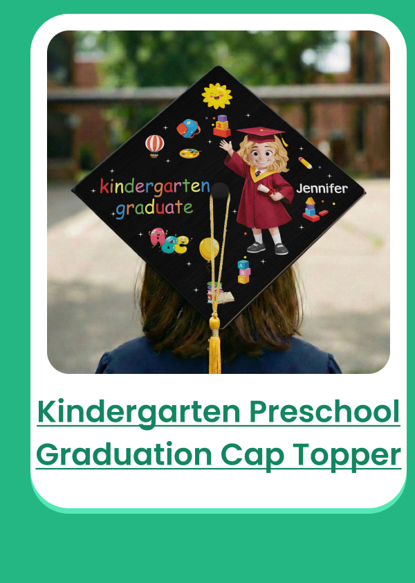 Kindergarten Preschool Graduation Cap Topper