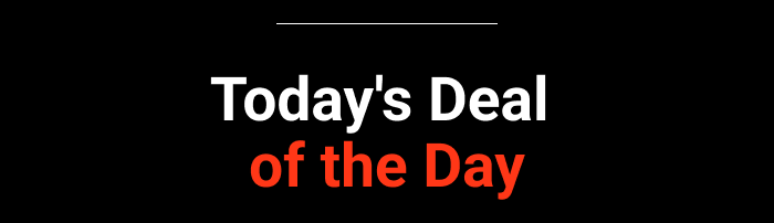 Today's Deal of the Day