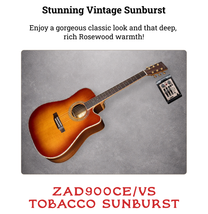 ZAD900CE/VS Tobacco Sunburst
