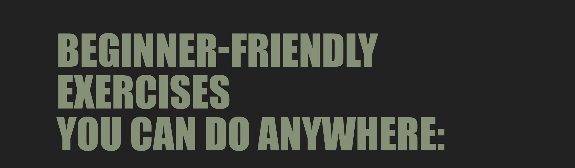 Beginner-Friendly Exercises You Can Do Anywhere