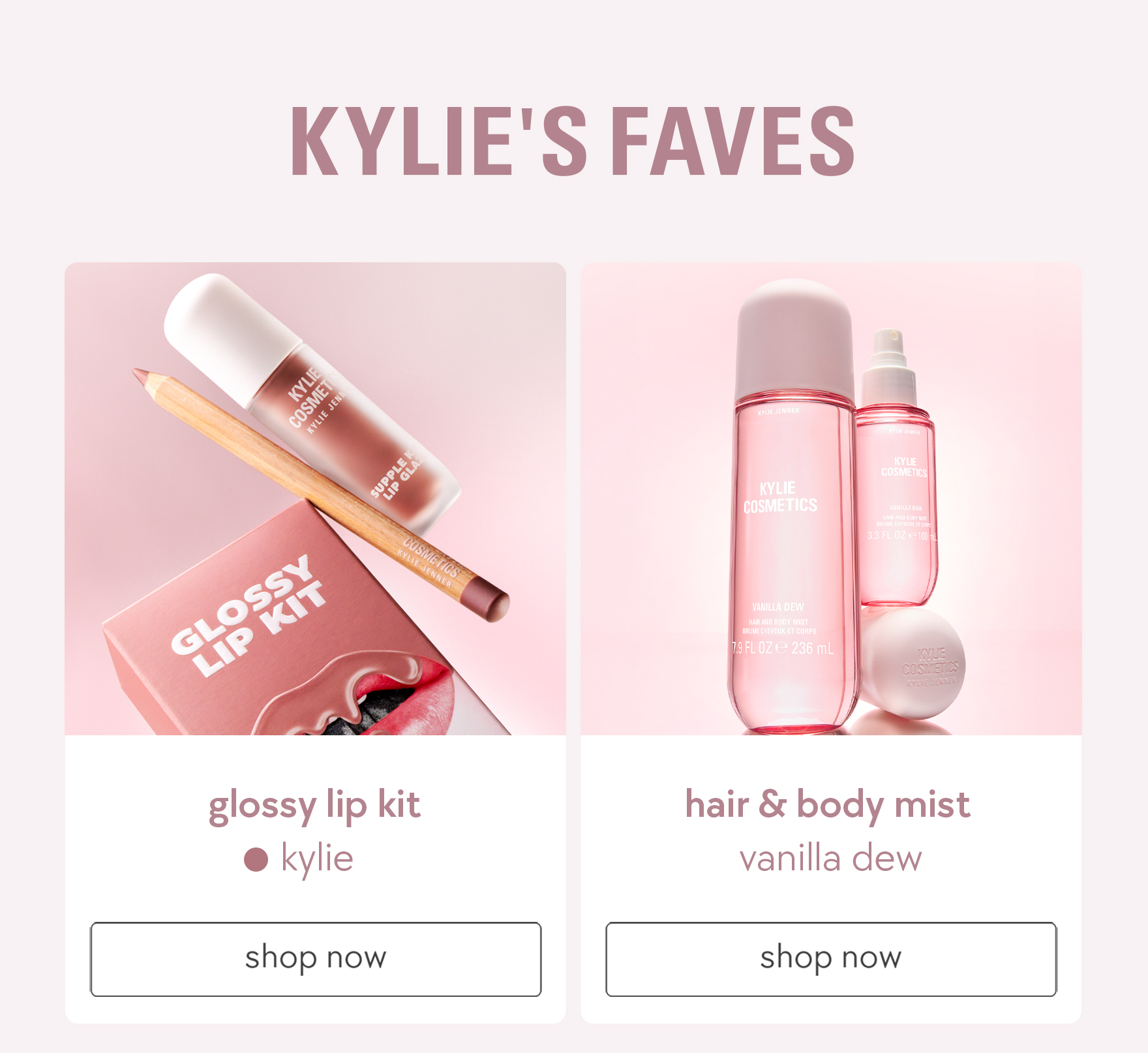 kylie's faves