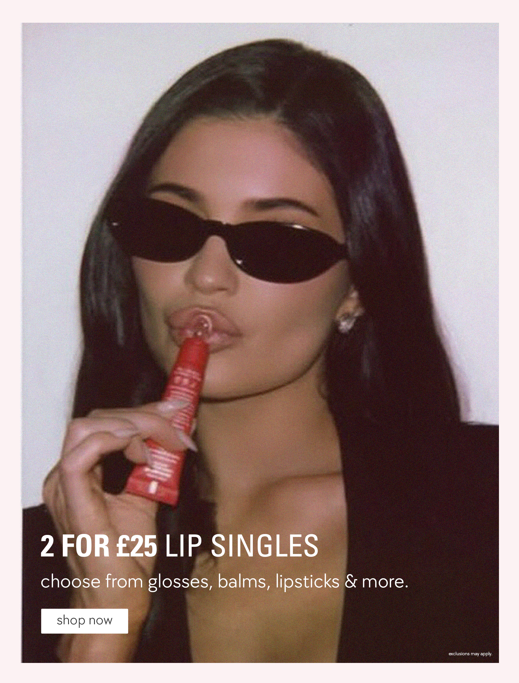 2 for £25 lip singles