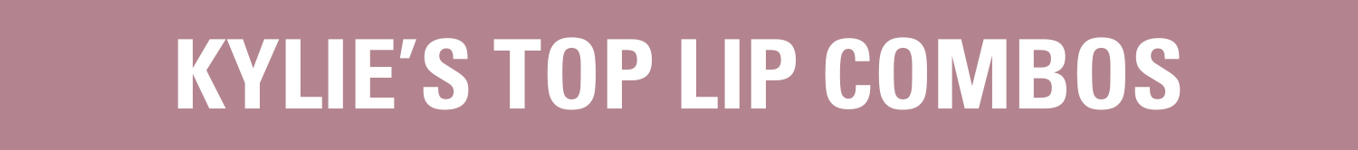 Top Lip Combos
