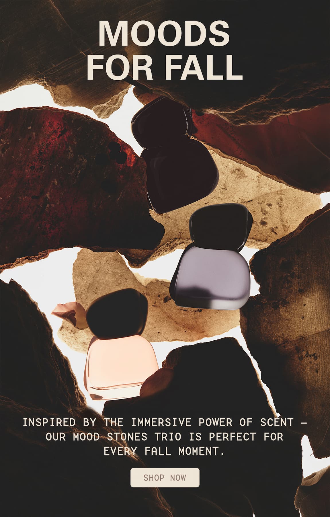 moods for fall: inspired by the immersive power of scent - our mood stones trio is perfect for every fall moment