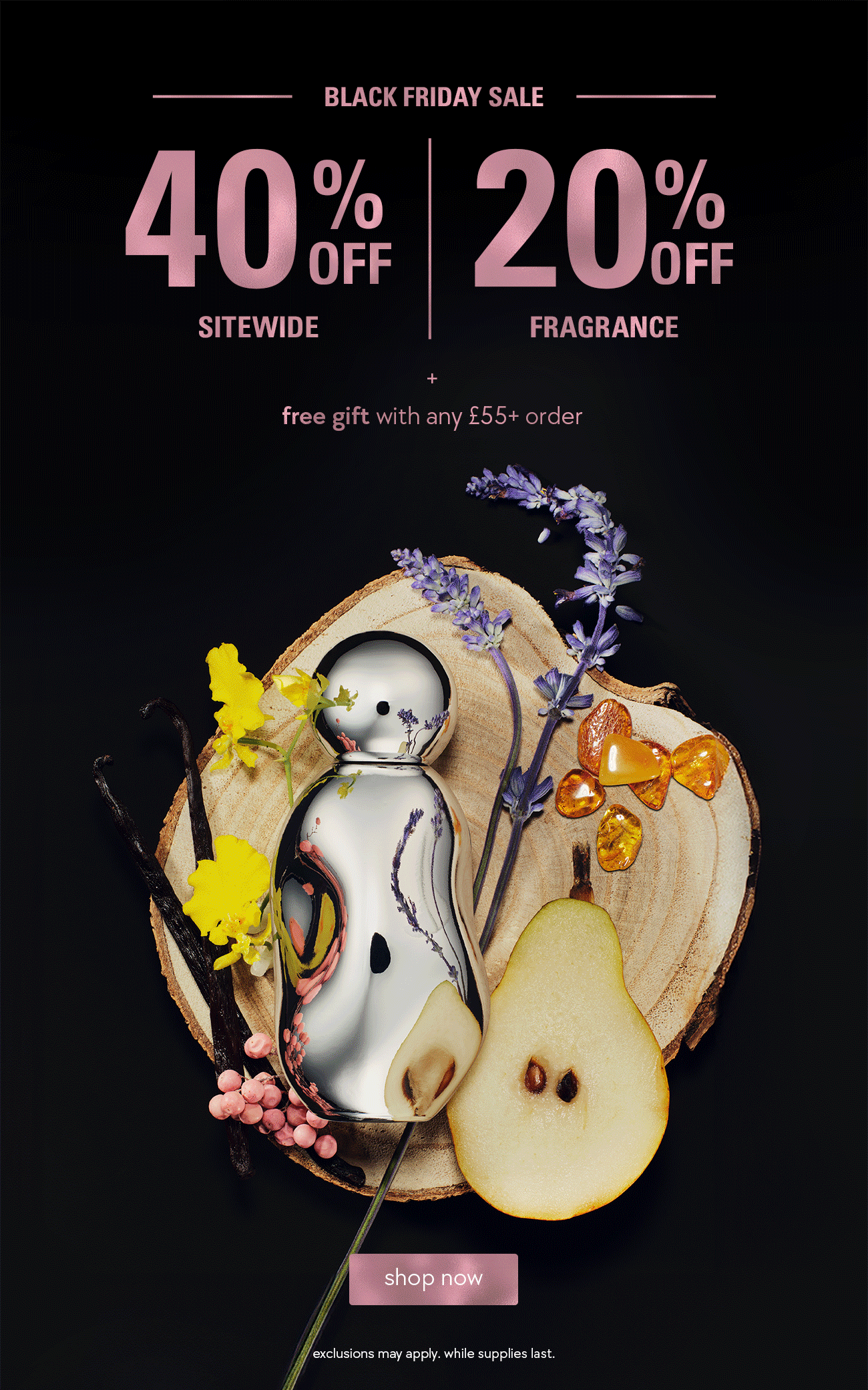 40% off sitewide + 20% off fragrances