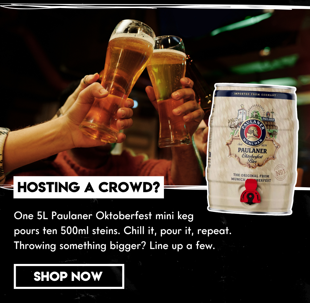 HOSTING A CROWD? One 5L Paulaner Oktoberfest mini keg pours ten 500ml steins. Chill it, pour it, repeat. Throwing something bigger? Line up a few.