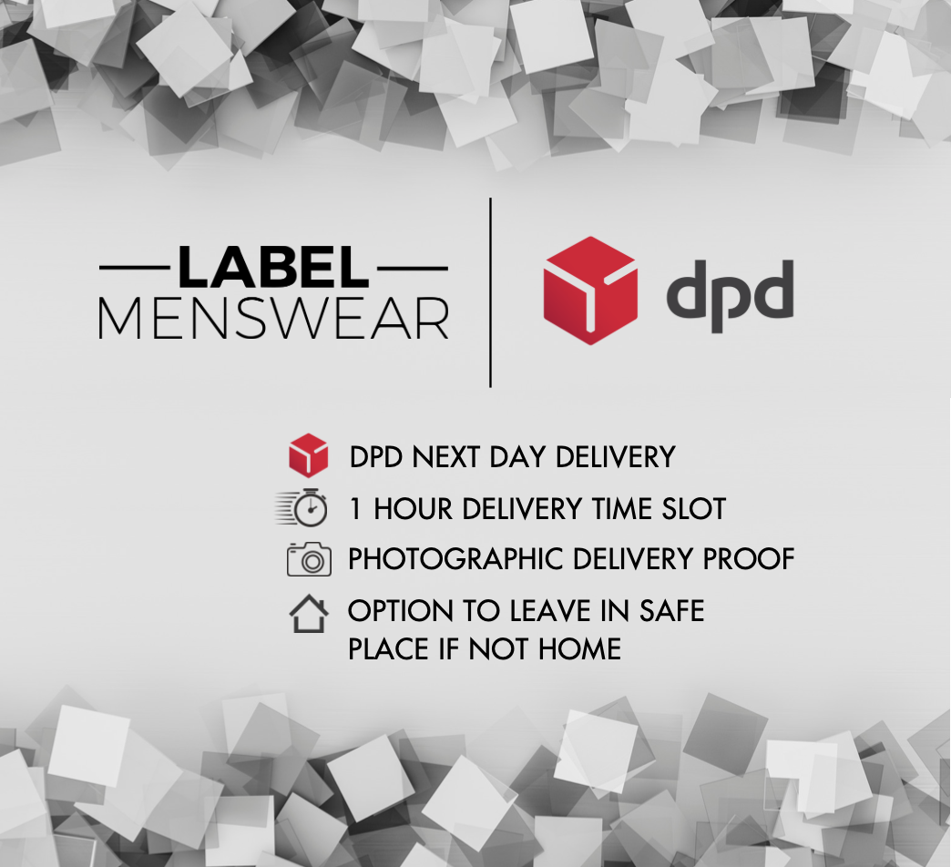 Quick and safer orders with DPD 🚚 Label Menswear Ltd