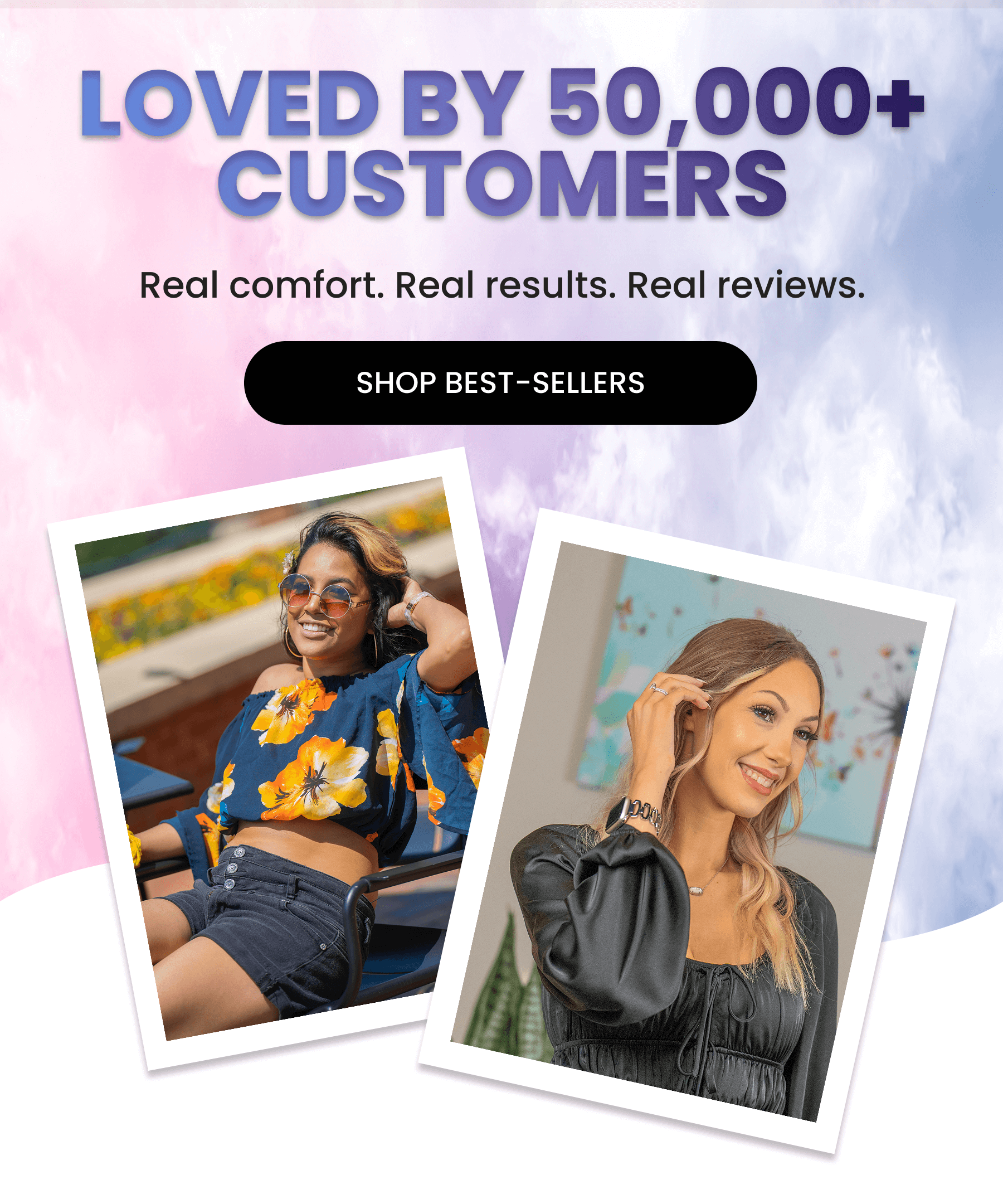 Real comfort. Real results. Real reviews.