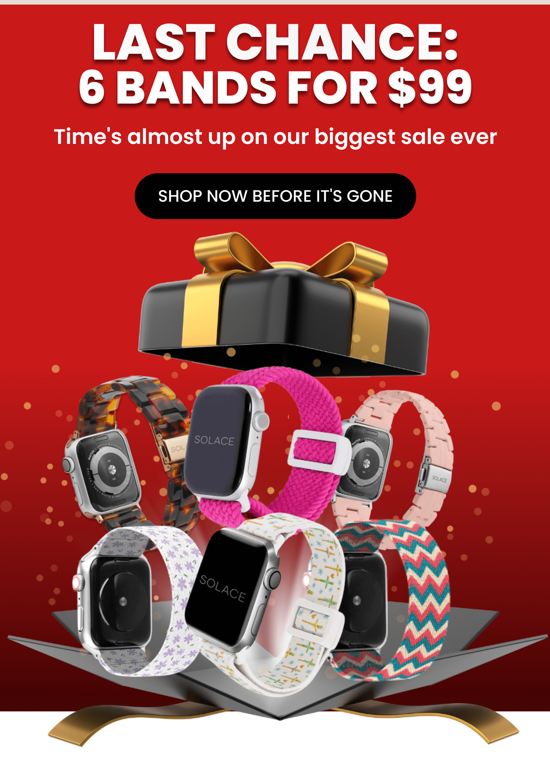 Last Chance: 6 Bands for $99