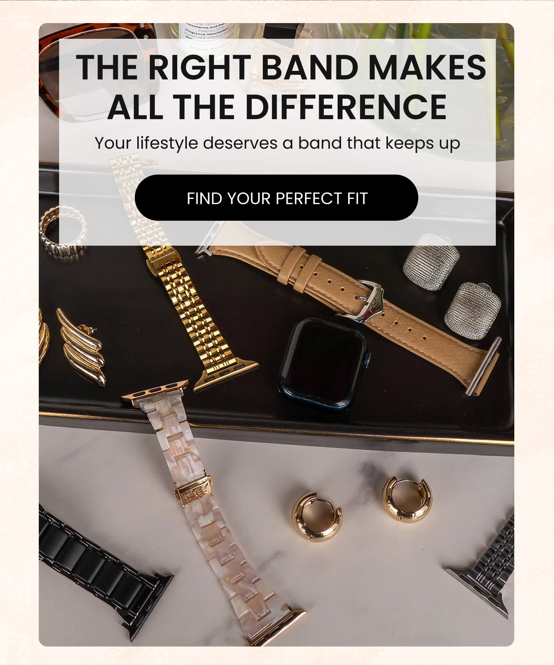 Find Your Perfect Fit