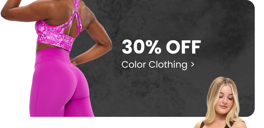 30% Off Color Clothing >