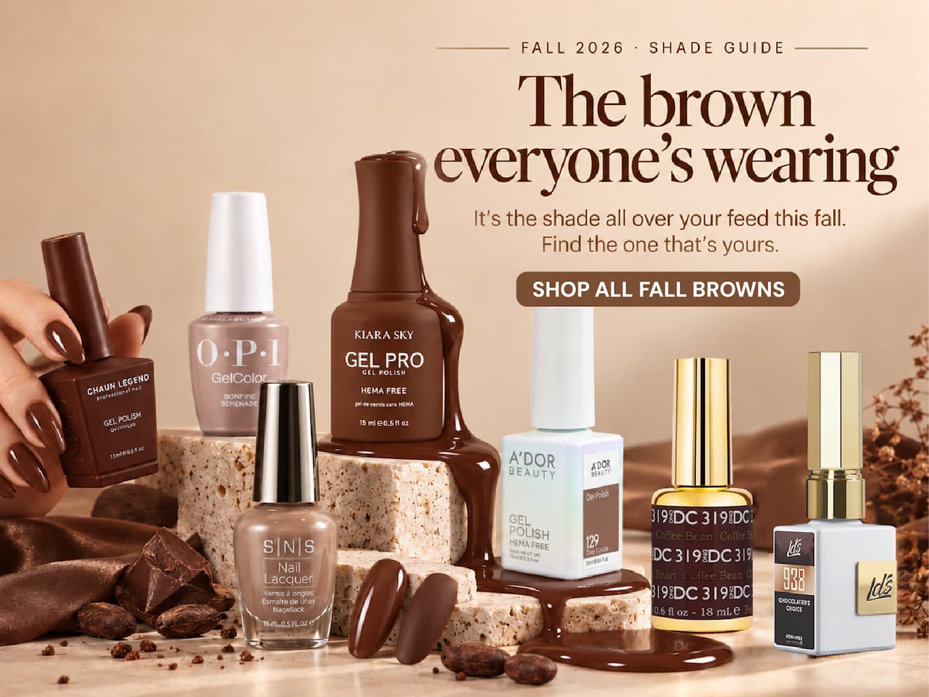 Fall 2026 shade guide. The brown everyone's wearing. It's the shade all over your feed this fall. Find the one that's yours. Shop all fall browns