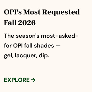 OPI's Most Requested — Fall 2026