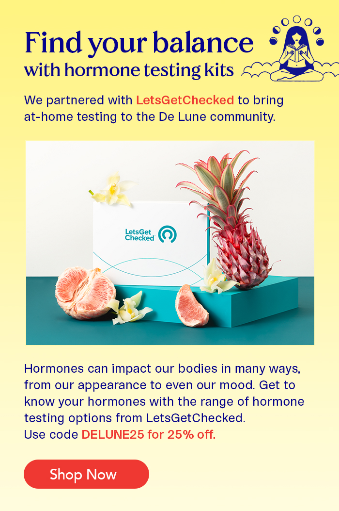 25 off Hormone Testing with LetsGetChecked De Lune
