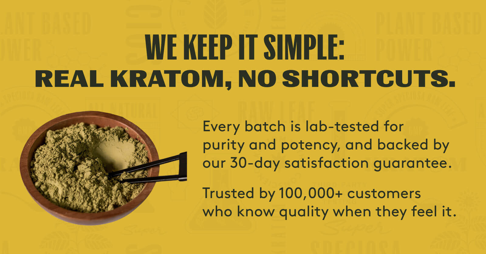 We Keep It Simple: Real Kratom, No Shortcuts