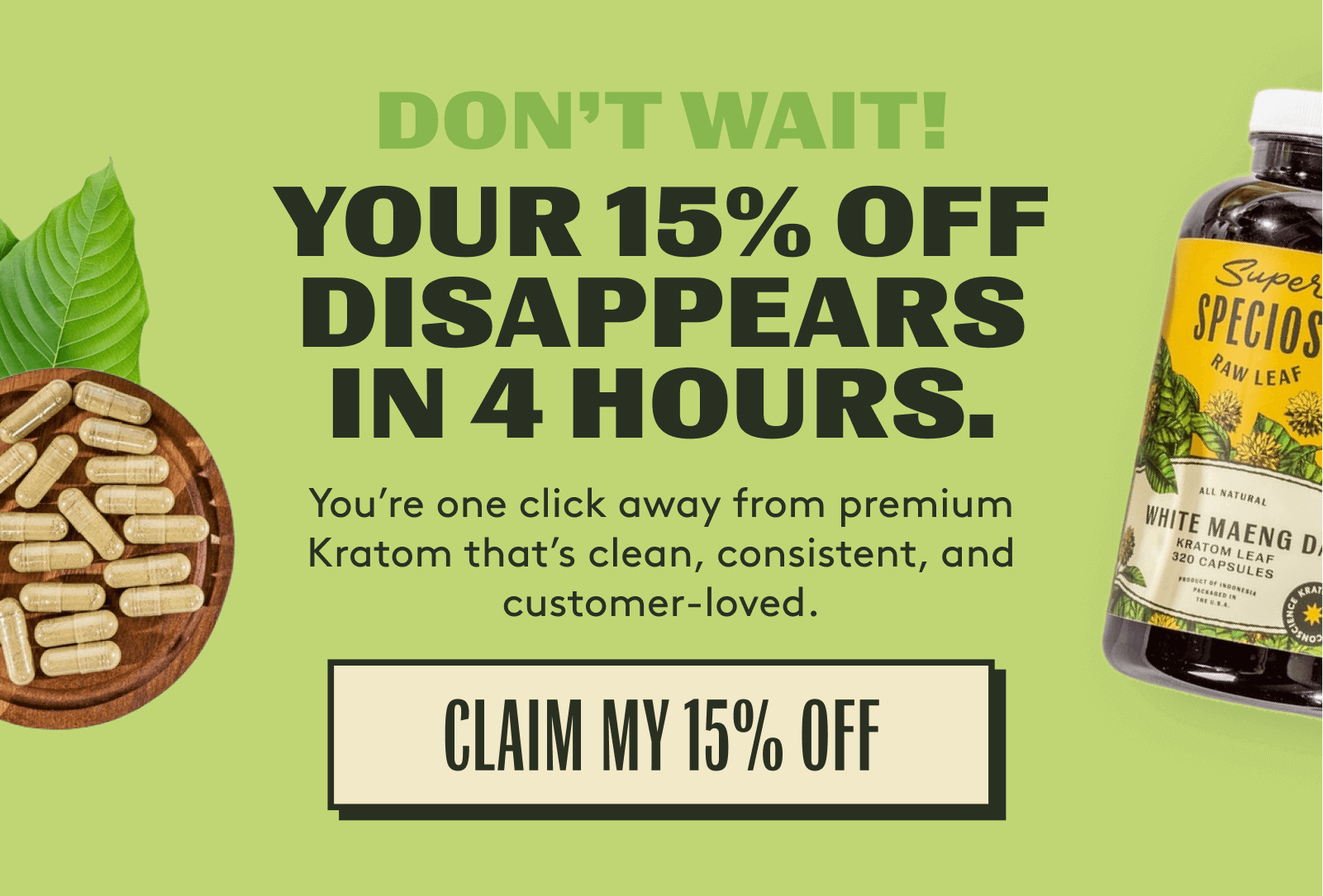 Don't Wait! Your 15% Off Disappears In 4 Hours.